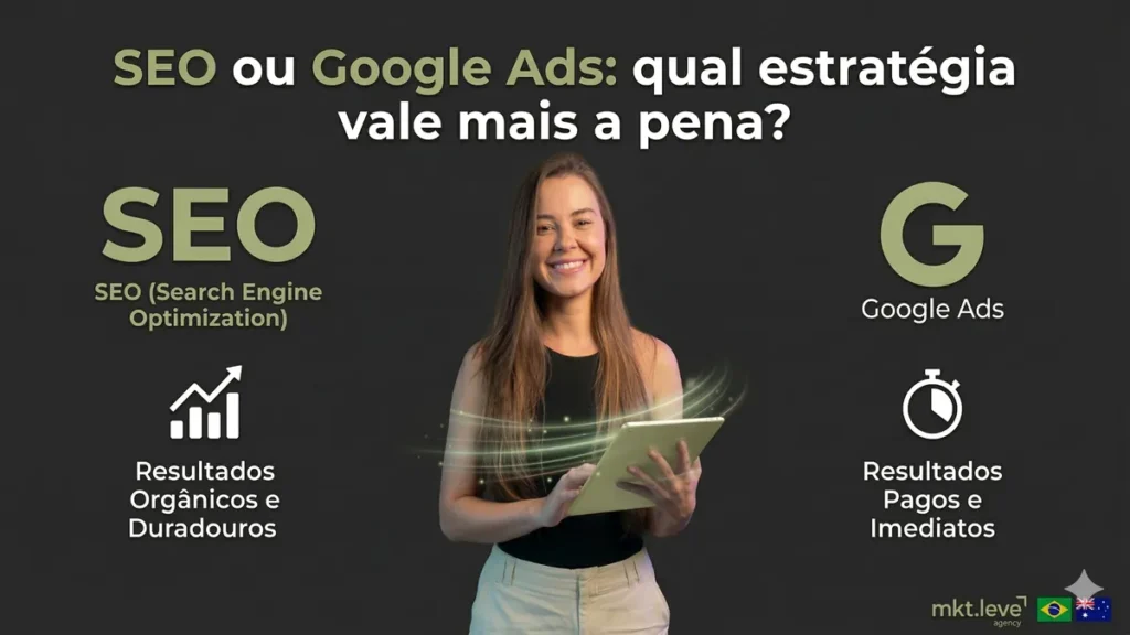 SEO ou Google Ads: qual estratégia vale mais a pena para empresas
